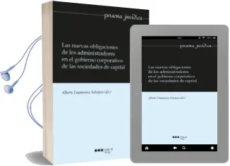 Descargar AudioLibro Las Nuevas Obligaciones de los Administradores en el Gobierno Corporativo de las Sociedades de Capital de Alberto Emparanza Sobejano año 2016
