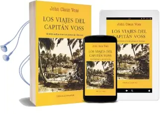 Descargar AudioLibro Los Viajes del Capitán Voss de John Claus Voss año 2016