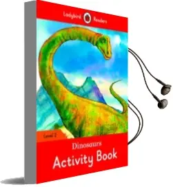 Descargar AudioLibro Dinosaurs Activity Book Ladybird Readers Level 2 de Varios Autores año 2016