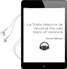 Descargar AudioLibro La Triste Historia de Verónica / the sad Story of Veronica de David Mckee año 2016