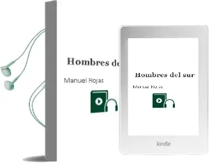 Descargar AudioLibro Hombres del sur de Manuel Rojas año 2017
