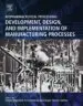 AudioLibro Biopharmaceutical Processing: Development, Design, and Implementation of Manufacturing Processes de Varios Autores