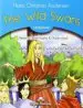 AudioLibro The Wild Swans set With Multi-Rom pal (Audio Cd/Dvd Rom) de Varios Autores