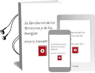 Descargar AudioLibro La Revolución de los Territorios y de las Energías de Antonio Horvath Kiss año 2017