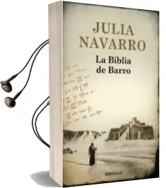 Descargar AudioLibro La Biblia de Barro de Julia Navarro año 2017