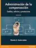 AudioLibro Administración de la Compensación Sueldos, Salarios y Prestacione s 3ª Edicion de Ricardo Varela