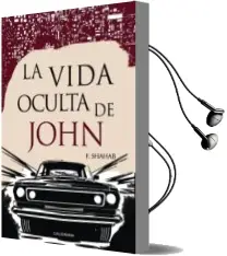 Descargar AudioLibro (I.B.D.) la Vida Oculta de John de F. Shahab año 2017