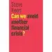 AudioLibro Can we Avoid Another Financial Crisis? de Steve Keen
