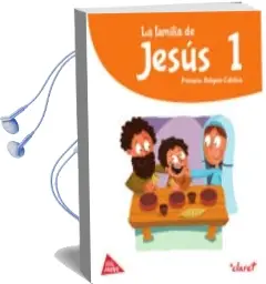 Descargar AudioLibro La Familia de Jesús 1. Religión Católica (Proyecto Amigo Jesús) Castellano 1º Educacion Primaria de Varios Autores año 2017