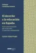 AudioLibro El Derecho a la Educacion en España: Bases Constitucionales para el Acuerdo y Cuestiones Controvertidas de Carlos Vidal Prado