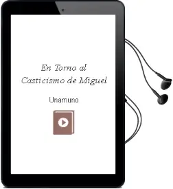 Descargar AudioLibro En Torno al Casticismo de Miguel De Unamuno año 2017