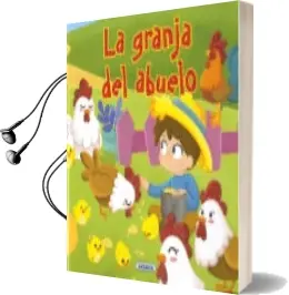 Descargar AudioLibro La Granja del Abuelo de Varios Autores año 2017