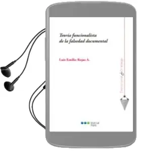 Descargar AudioLibro Teoria Funcionalista de la Falsedad Documental de Luis Emilio Rojas A. año 2017