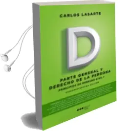 Descargar AudioLibro Principios de Derecho Civil Tomo i: Parte General y Derecho de la Persona (23ª ed) de Carlos Lasarte Alvarez año 2017