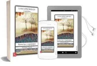 Descargar AudioLibro Ausencias y Espejismos: Francofonia Literaria de Laura (Comp.) Lopez Morales año 2017