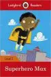 AudioLibro Superhero max - Ladybird Readers Level 2 de Varios Autores