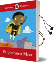 Descargar AudioLibro Superhero max - Ladybird Readers Level 2 de Varios Autores año 2017