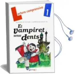 Descargar AudioLibro El Vampiret Sense Dents: : Quadern de Lectura Comprensiva de Varios Autores año 2017