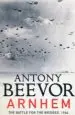 AudioLibro Arnhem: The Battle for the Bridges, 1944: The Sunday Times no 1 Bestseller de Antony Beevor