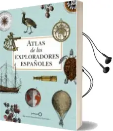 Descargar AudioLibro Atlas de los Exploradores Españoles (2ª Edición) de Varios Autores año 2018