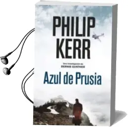 Descargar AudioLibro Azul de Prusia (Serie Bernie Gunther 12) de Philip Kerr año 2018