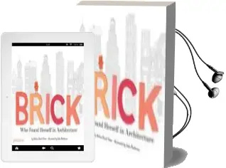 Descargar AudioLibro Brick , who Found Herself in Architecture de Joshua David Stein año 2018