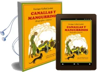 Descargar AudioLibro Canallas y Mangurrinos: Biografias Comicas de Enrique Gallud Jardiel año 2018