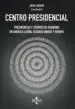 AudioLibro Centro Presidencial de Jorge (Ed.) Lanzaro