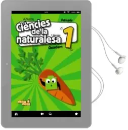 Descargar AudioLibro Ciències de la Naturalesa 1º Educacion Primaria Quadern Valencia ed 2018 Comunidad Valenciana de Berta Gallego Ballestero año 2018