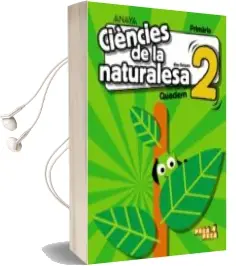 Descargar AudioLibro Ciències de la Naturalesa 2º Educacion Primara Iiles Balears Quadern Catalan de Berta Gallego Ballestero año 2018