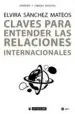 AudioLibro Claves para Entender las Relaciones Internacionales de Elvira Sánchez Mateos