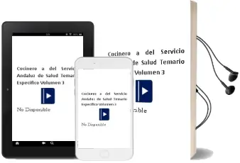 Descargar AudioLibro Cocinero/A del Servicio Andaluz de Salud. Temario Específico Volumen 3 de No Disponible año 2018