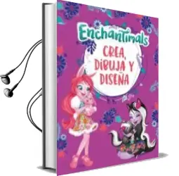 Descargar AudioLibro Crea, Dibuja y Diseña (Enchantimals. Actividades) de Varios Autores año 2018