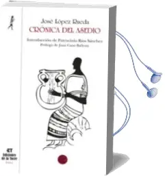 Descargar AudioLibro Cronica del Asedio de Jose López Rueda año 2018