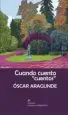 AudioLibro Cuando Cuento Cuentos de Oscar Aragunde Medinabeitia
