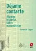 AudioLibro Dejame Contarte: Algunas Historias Sobre Matematicas de Gunter M. Ziegler