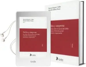 Descargar AudioLibro Delito y Empresa Estudios Sobre la Teoria del Delito Aplicada al Derecho Penal Economico. de Ramon Ragues I Valles año 2018
