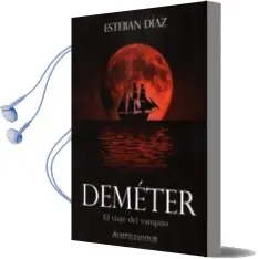 Descargar AudioLibro Demeter: El Viaje del Vampiro de Esteban Diaz año 2018