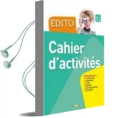 Descargar AudioLibro Edito, Niveau c1: Cahier d Activites de Marie Pierre Baylocq año 2018