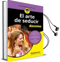 Descargar AudioLibro El Arte de Seducir para Dummies de Elizabeth Clark año 2018