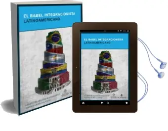 Descargar AudioLibro El Babel Integracionista de Gilberto Aranda Bustamante año 2018
