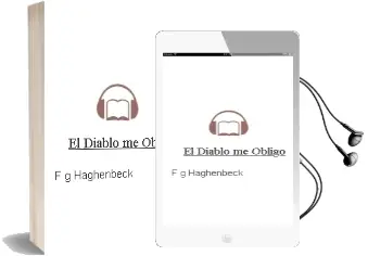 Descargar AudioLibro El Diablo me Obligo de F.G. Haghenbeck año 2018