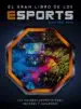 AudioLibro El Gran Libro de los Esports (Ed. 2018) de Varios Autores