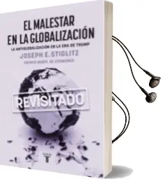 Descargar AudioLibro El Malestar en la Globalización de Joseph E. Stiglitz año 2018
