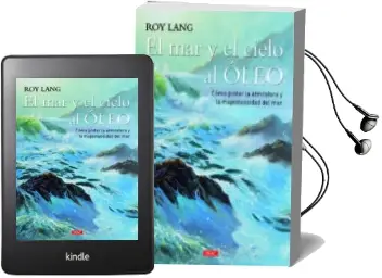 Descargar AudioLibro El mar y el Cielo al Oleo: Como Pintar la Atmosfera y la Majestuosidad del mar de Desconocido año 2018