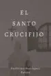 AudioLibro El Santo Crucifijo de Dominguez Fabia