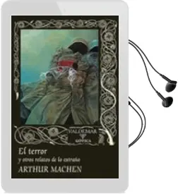 Descargar AudioLibro El Terror: Y Otros Relatos de lo Extraño de Arthur Machen año 2018