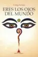 AudioLibro Eres los Ojos del Mundo de Longchenpa