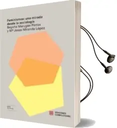 Descargar AudioLibro Feminismos: Una Mirada desde la Sociología de Begoña Marugan Pintos año 2018