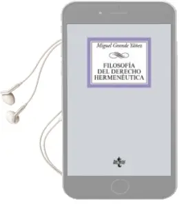 Descargar AudioLibro Filosofia del Derecho Hermeneutica de Miguel Grande Yañez año 2018